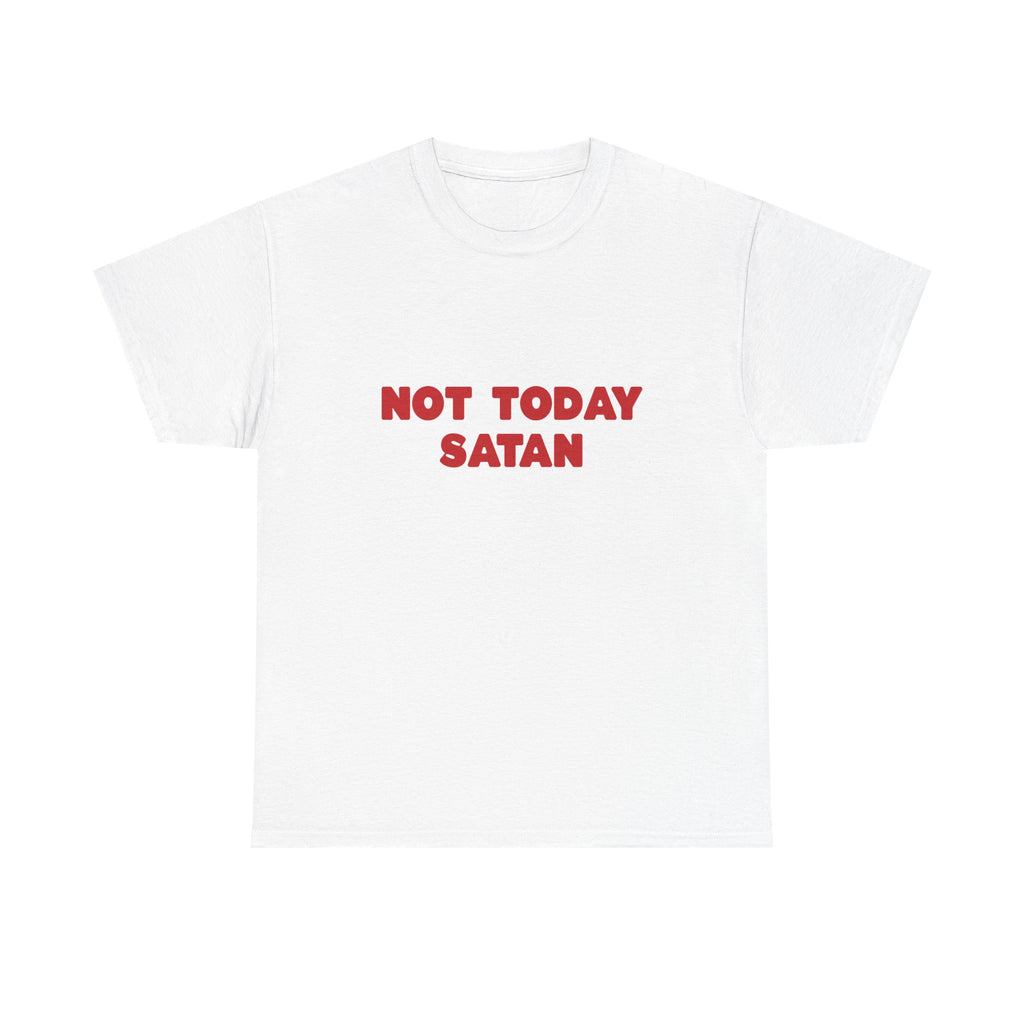 NOT today Satan Cotton Tee