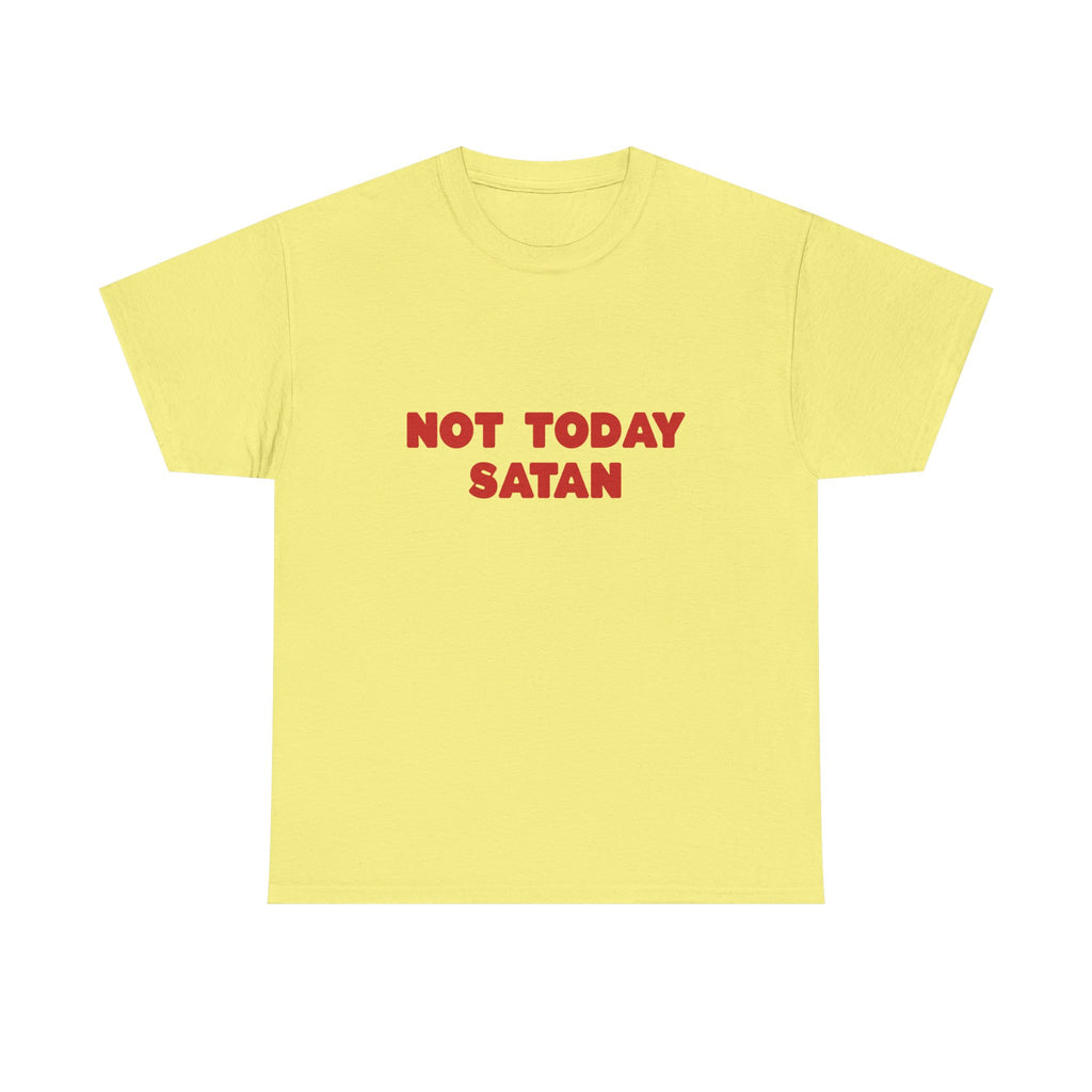 NOT today Satan Cotton Tee